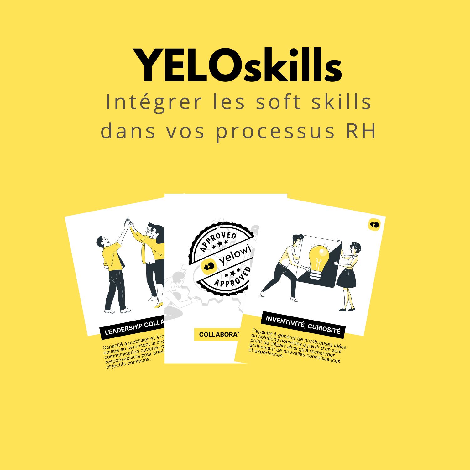 [Serious Game YELOskills] - Sensibiliser vos équipes aux soft skills